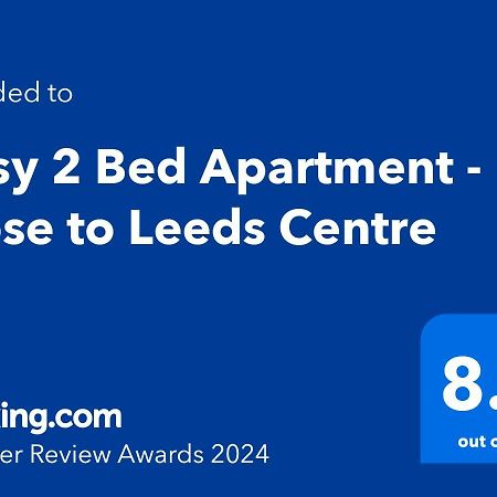 Cosy 2 Bed Apartment - Close To Leeds Centre Luaran gambar