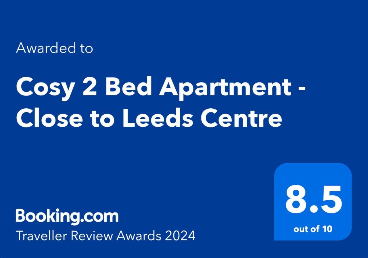 Cosy 2 Bed Apartment - Close To Leeds Centre Luaran gambar